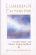 Luminous Emptiness - A Guide to the Tibetan Book of the Dead (Paperback, New Ed): Francesca Fremantle