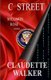 C Street (Paperback): Claudette Walker