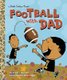 Football With Dad (Hardcover): Frank Berrios