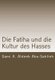 Die Fatiha Und Die Kultur Des Hasses - Interpretation Des 7. Verses Durch Die Jahrhunderte (German, Paperback): Sami A. Aldeeb...
