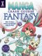 Manga Crash Course Fantasy - How to Draw Anime and Manga Step by Step (Paperback): Mina Petrovic