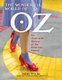 The Wonderful World of Oz - An Illustrated History of the American Classic (Paperback): John Fricke