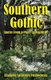Southern Gothic - Stories from a Place Called Dixie (Paperback): Elizabeth Carpenter Piechocinski