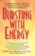 Bursting with Energy - The Breakthrough Method to Renew Youthful Energy and Restore Health (Hardcover, 2nd ed.): Frank...
