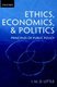 Ethics, Economics, and Politics - Principles of Public Policy (Hardcover): I.M.D. Little