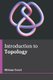 Introduction to Topology (Hardcover): Miriam Court