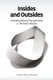 Insides and Outsides - Interdisciplinary Perspectives on Animate Nature (Paperback): Maxine Sheets-Johnstone
