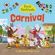 First Festivals: Carnival (Board book): Ladybird