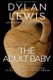 The Adult Baby - An Identity on the Dissociation Spectrum (Paperback): Dax Jordan