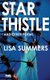 Star Thistle & Other Poems (Paperback): Lisa Summers
