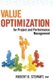 Value Optimization for Project and Performance Management (Hardcover): R.B. Stewart