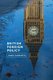 British Foreign Policy – Crises, Conflicts and Future Challenges (Hardcover): J. Gaskarth