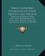 Early Christian Symbolism in Great Britain and Ireland - The Romano British Period and Celtic Monuments with an Account of...