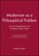Modernism as a Philosophical Problem - on the Dissatisfactions of European High Culture 2e (Paperback, 2nd Edition): RB Pippin