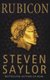 Rubicon (Paperback): Steven Saylor