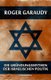 Die Grundungsmythen der israelischen Politik (German, Paperback): Roger Garaudy