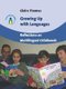 Growing Up with Languages - Reflections on Multilingual Childhoods (Paperback): Claire Thomas