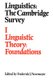Linguistics: The Cambridge Survey: Volume 1, Linguistic Theory: Foundations (Paperback, Revised): Frederick J. Newmeyer