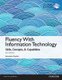Fluency With Information Technology: Global Edition (Paperback, 6th edition): Lawrence Snyder