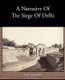 A Narrative Of The Siege Of Delhi (Paperback): Charles John Griffiths