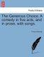 The Generous Choice. a Comedy in Five Acts, and in Prose, with Songs. (Paperback): Francis Manning