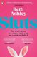 Sluts: The Truth About Slutshaming and What We Can Do To Fight It (Paperback): Beth Ashley