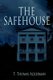 The Safehouse (Paperback): T. Thomas Ackerman