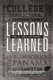 Lessons Learned - An Army Reporter Turned Jag Lawyer Reflects on the Lessons He's Learned Thus Far (Paperback): Paul...
