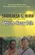 After The Heavy Rain - Khmer Rouge killed his family. He tracked them - but not for revenge: (Paperback, New edition):...