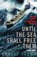 Until The Sea Shall Free Them (Paperback): Robert Frump