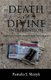 Death or Divine Intervention (Paperback): Pamela S Mezyk