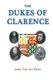 The Dukes of Clarence (Paperback): John Van Der Kiste