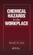 Chemical Hazards in the Workplace (Hardcover): Ronald M. Scott