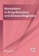 Biomarkers in Drug Discovery and Disease Diagnosis (Hardcover): Holly Lambert