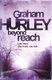 Beyond Reach (Paperback): Graham Hurley