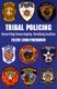 Tribal Policing - Asserting Sovereignty, Seeking Justice (Paperback): Eileen Luna-Firebaugh