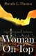 Woman On Top (Paperback): Brenda L Thomas