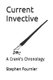 Current Invective - A Crank's Chronology (Paperback): Stephen Fournier