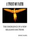 A Twist of Faith-The Emergence of a New Religious Doctrine - The true battle between good and evil begins (Paperback): Ronnie...