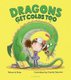 Dragons Get Colds Too (Hardcover): Rebecca Roan