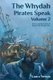 The Whydah Pirates Speak, Volume 2 (Paperback): Laura Nelson