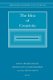 The Idea of Creativity (Hardcover): Karen Bardsley, Denis Dutton, Michael Krausz
