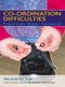 Co-ordination Difficulties - Practical Ways Forward (Hardcover): Lee, Portwood