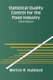 Statistical Quality Control for the Food Industry (Paperback, 3rd ed. 2003. Softcover reprint of the original 3rd ed. 2003):...