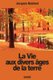 La Vie Aux Divers  ges de la Terre (French, Paperback): Jacques Babinet