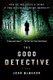 The Good Detective (Paperback): John McMahon