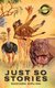 Just So Stories (Deluxe Library Edition) (Hardcover): Rudyard Kipling