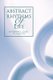 Abstract Rhythms Of Life (Paperback): Kathryn C Clay