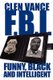 Clen Vance F.B.I. - Funny, Black and Intelligent (Paperback): Clen Vance