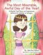 The Most Miserable, Awful Day of the Year - A Mostly True Story on Forgiveness. Written for children of all ages. (Paperback):...